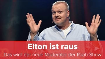 Elton ist raus: Das wird der neue Moderator der Stefan-Raab-Show