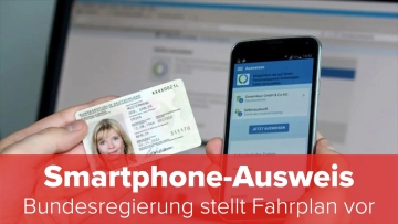 Smartphone-Ausweis: Bundesregierung stellt Fahrplan vor